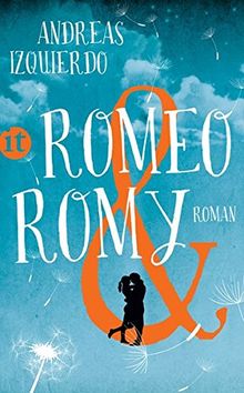 Romeo und Romy: Roman (insel taschenbuch)