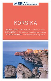 Korsika: MERIAN momente - Mit Extra-Karte zum Herausnehmen