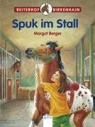Reiterhof Birkenhain 09. Spuk im Stall.