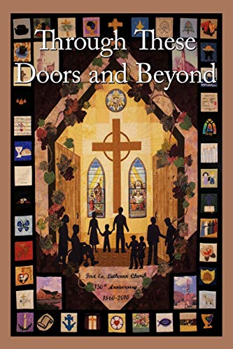 Through These Doors And Beyond