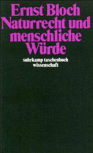 Naturrecht und menschliche Würde (suhrkamp taschenbuch wissenschaft)