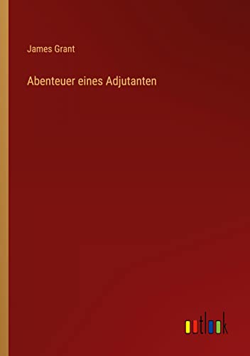 Abenteuer eines Adjutanten