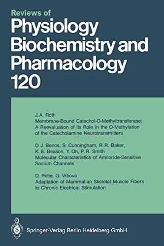 Reviews of Physiology, Biochemistry and Pharmacology: Volume: 120 (Reviews of Physiology, Biochemistry and Pharmacology, 120, Band 120)