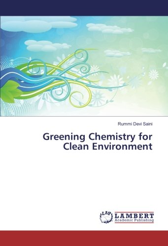 Greening Chemistry for Clean Environment