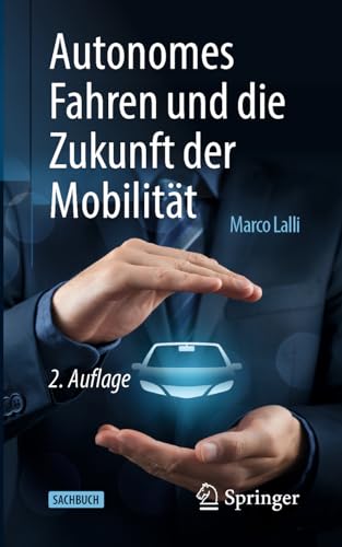 Autonomes Fahren und die Zukunft der Mobilität - Marco Lalli Kartoniert (TB)