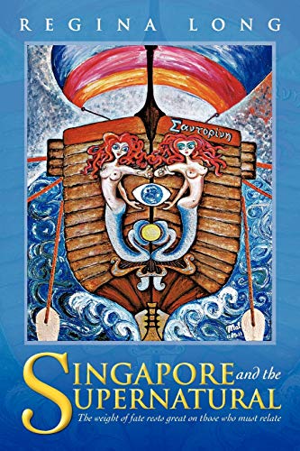 Singapore and the Supernatural: The Weight of Fate Rests Great on Those Who Must Relate