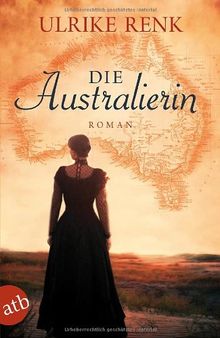 Die Australierin: Von Hamburg nach Sydney  Roman