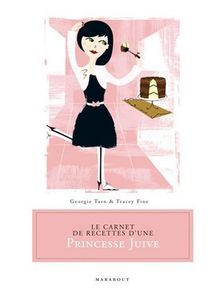 Le carnet de recettes d'une princesse juive