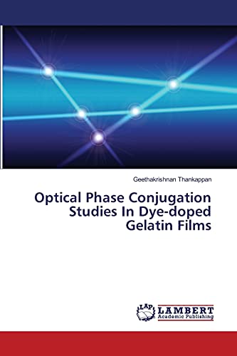 Optical Phase Conjugation Studies In Dye-doped Gelatin Films