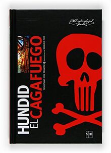 Hundid al cagafuego (Al abordaje, Band 2)