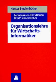 Organisationslehre für Wirtschaftsinformatiker