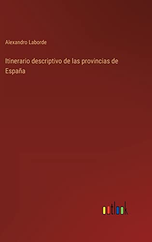 Itinerario descriptivo de las provincias de España