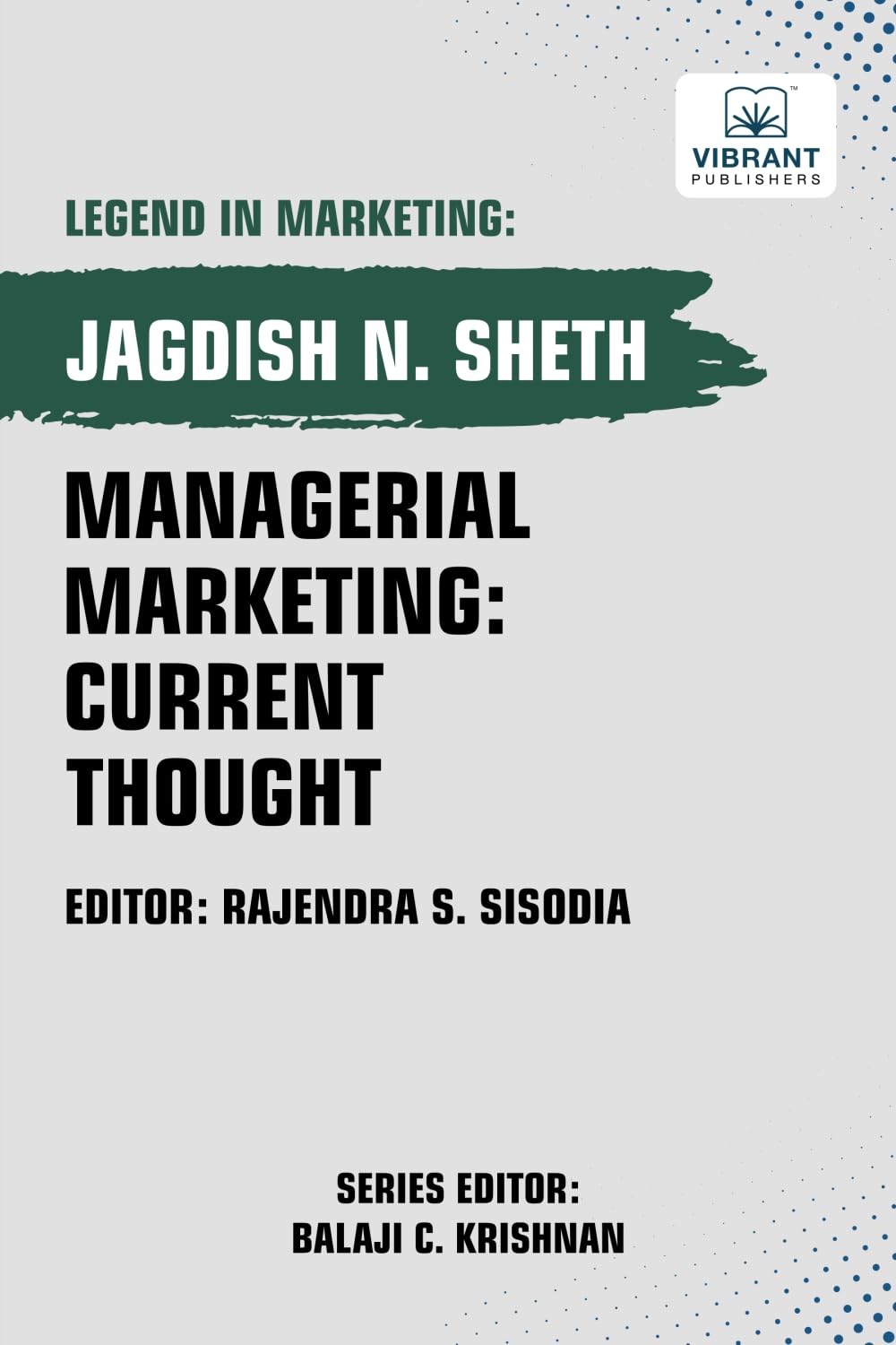 Managerial Marketing: Current Thought (Legend in Marketing, Band 15)