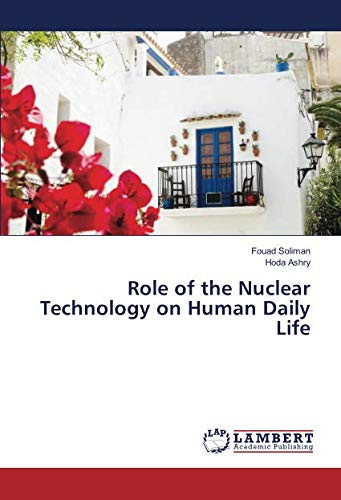 Role of the Nuclear Technology on Human Daily Life