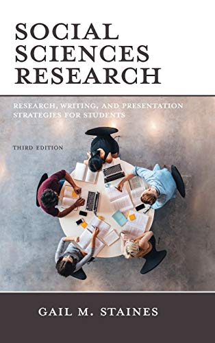 Social Sciences Research: Research, Writing, and Presentation Strategies for Students, Third Edition