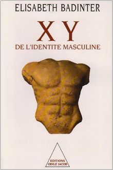 X Y: De l'Identité Masculine