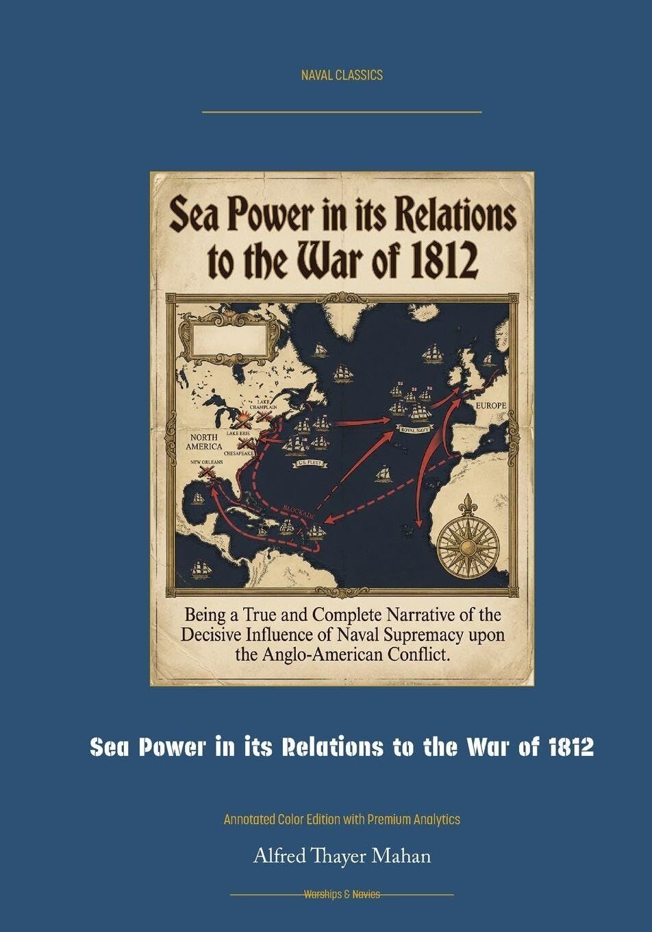 Sea Power in Its Relations to the War of 1812