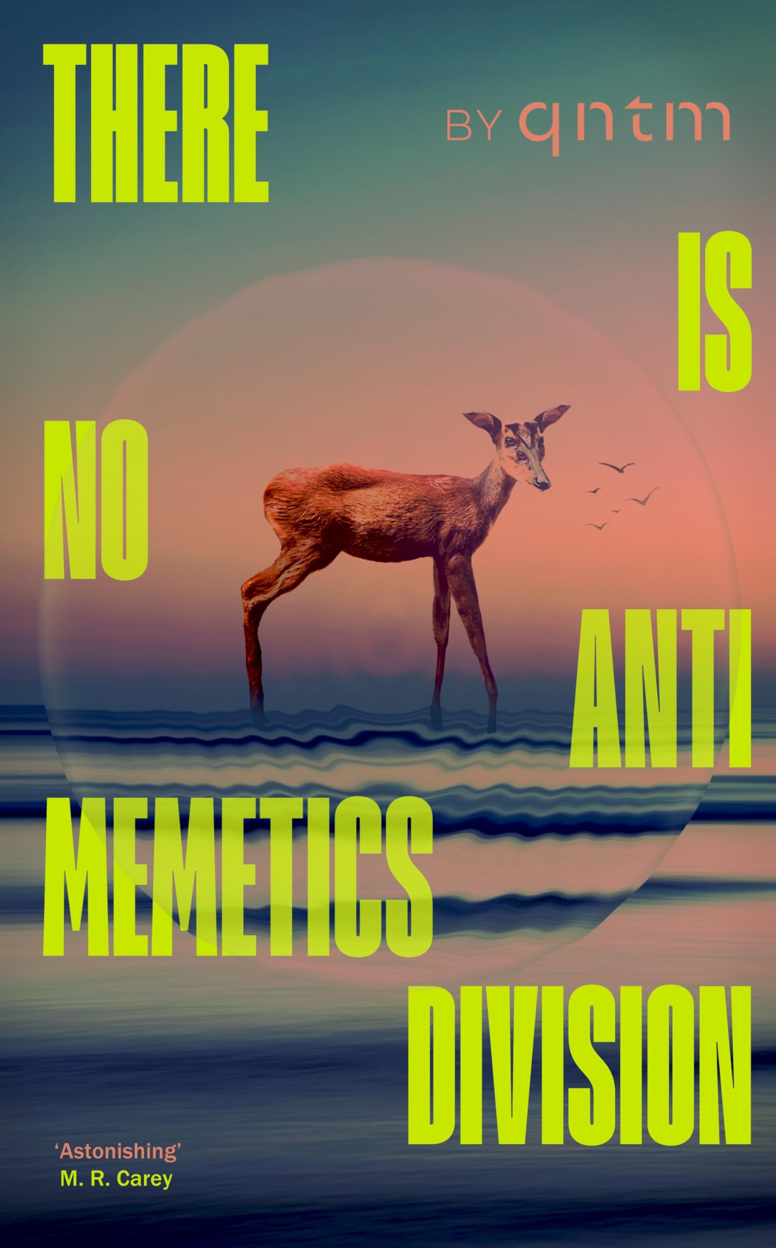 Qntm There Is No Antimemetics Division