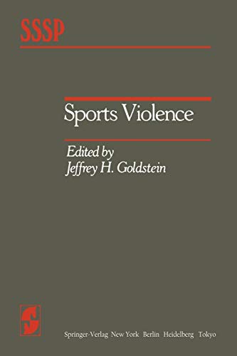 Sports Violence (Springer Series in Social Psychology)