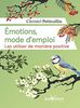 Emotions, mode d'emploi (Hors collection)