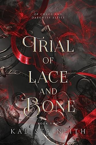 A Trial of Lace and Bone (Of Chaos and Darkness, Band 2)