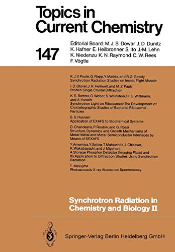 Synchrotron Radiation in Chemistry and Biology II (Topics in Current Chemistry) (Topics in Current Chemistry, 147, Band 147)