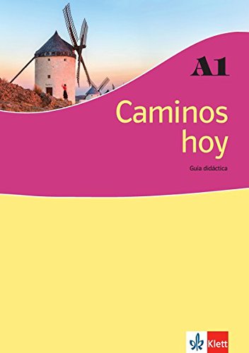 Caminos hoy Guía didáctica A1 Kartoniert (TB)