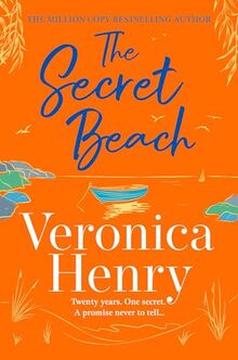 The Secret Beach: The stunning, escapist and gorgeously romantic new novel from the Sunday Times bestselling author