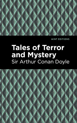 Tales of Terror and Mystery (Mint Editions―Horrific, Paranormal, Supernatural and Gothic Tales)