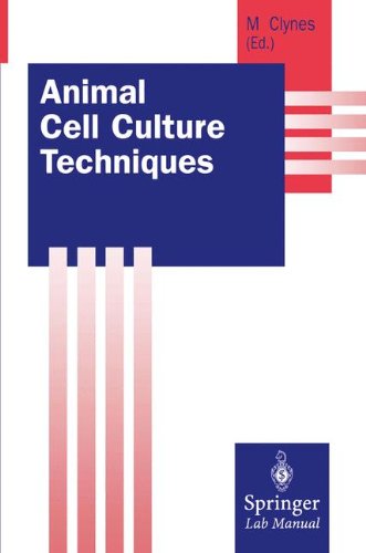 Animal Cell Culture Techniques (Springer Lab Manuals)