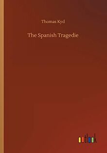 The Spanish Tragedie