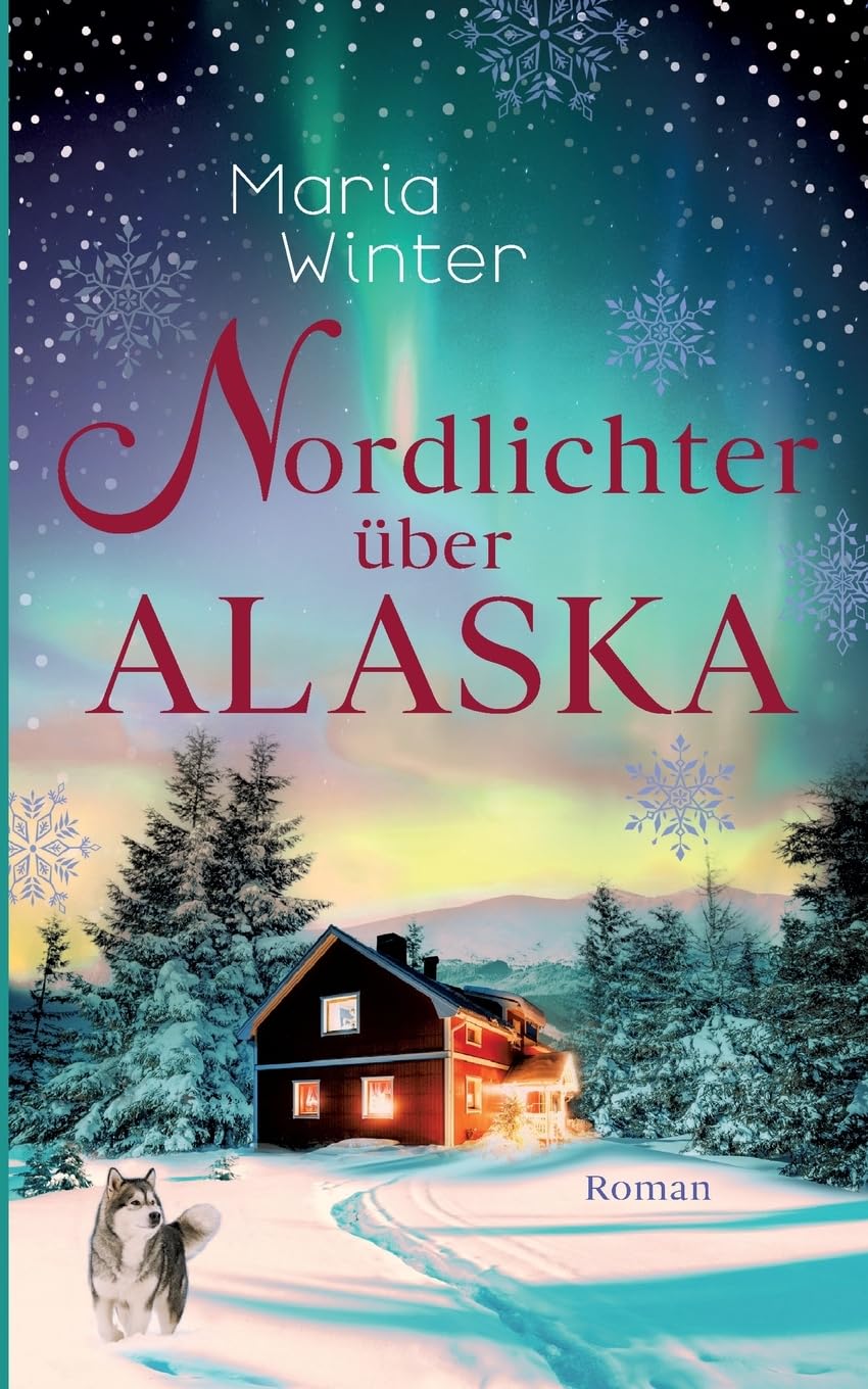 Nordlichter über Alaska: Huskyküsse zu Weihnachten