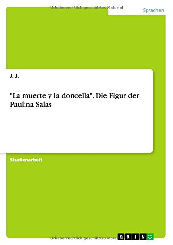 La muerte y la doncella. Die Figur der Paulina Salas