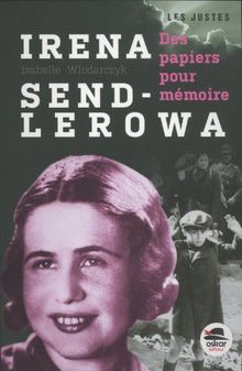 Irena Sendlerowa : des papiers pour mémoire