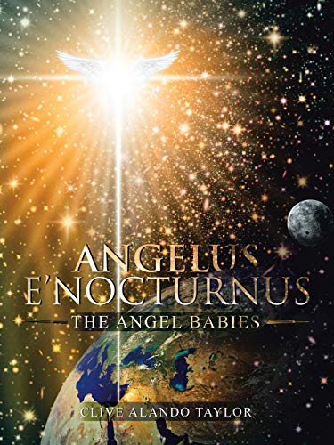 Angelus E’Nocturnus: The Angel Babies