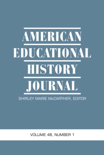 American Educational History Journal: Volume 48