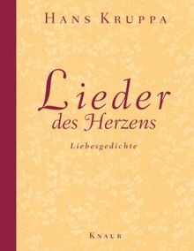 Lieder des Herzens: Liebesgedichte