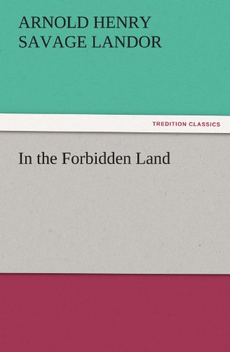 In the Forbidden Land (TREDITION CLASSICS)