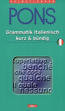 PONS Grammatik kurz & bündig, Italienisch