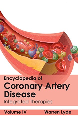 Encyclopedia of Coronary Artery Disease: Volume IV (Integrated Therapies)