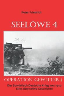Operation Gewitter: Seelöwe Buch 4