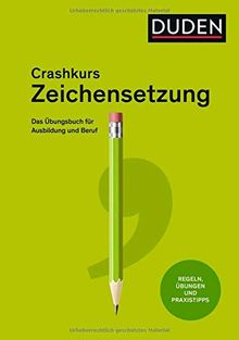 Crashkurs Zeichensetzung: Ein Übungsbuch für Ausbildung und Beruf von Steinhauer, Anja | Buch | Zustand sehr gut