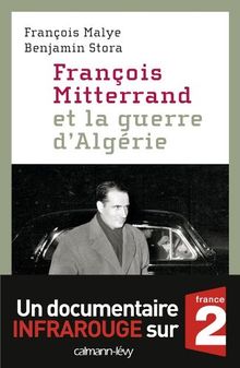 François Mitterrand et la guerre d'Algérie