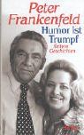 Humor ist Trumpf: Heitere Geschichten