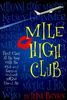 Mile High Club: First Class All the Way With the Rich and Famous