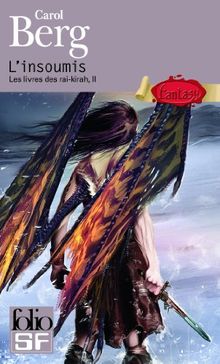 Les livres des rai-kirah. Vol. 2. L'insoumis