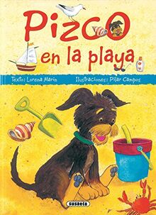 Pizco en la playa (Mi Amigo Pizco)