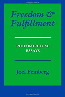 Harm to Self: The Moral Limits of the Criminal Law Feinberg，Joel Harm to Others (Moral Limits of the Criminal Law): Feinberg