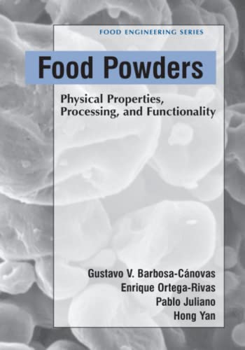 Food Powders: Physical Properties, Processing, and Functionality (Food Engineering Series)