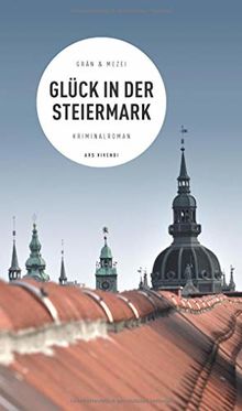 Glück in der Steiermark